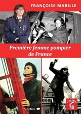 Première femme pompier de France - Françoise Mabille