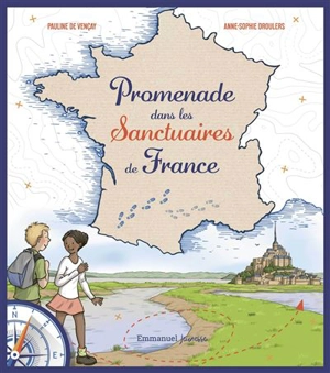 Promenade dans les sanctuaires de France - Pauline de Vençay