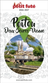 Poitou : Deux-Sèvres, Vienne : 2026-2027 - Dominique Auzias