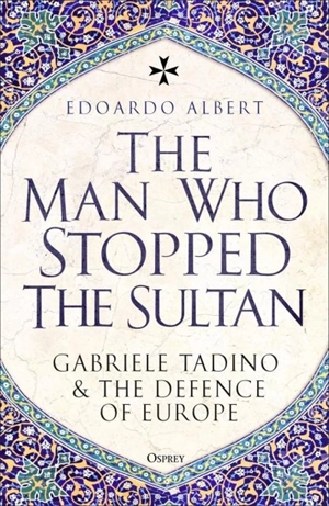 The Man Who Stopped the Sultan - Edoardo Albert