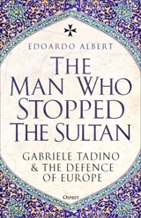 The Man Who Stopped the Sultan - Edoardo Albert