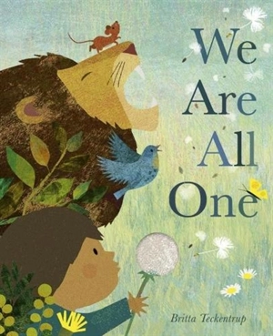 We Are All One - Britta Teckentrup
