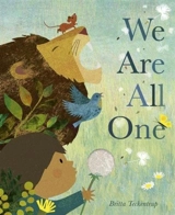 We Are All One - Britta Teckentrup