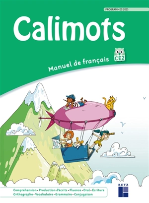 Calimots, CE2 : manuel de français : programmes 2025 - Karine Paccard