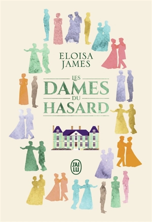 Les dames du hasard - Eloisa James