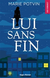Lui sans fin - Marie Potvin