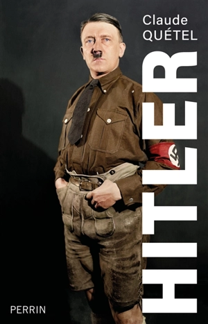 Hitler - Claude Quétel