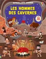 Les hommes des cavernes : Autocollants Usborne : dès 5 ans - Watt, Fiona