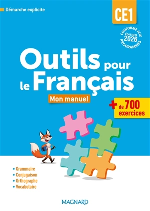 Outils pour le français CE1 : mon manuel, + de 800 exercices : démarche explicite, conforme aux programmes - Sylvie Aminta