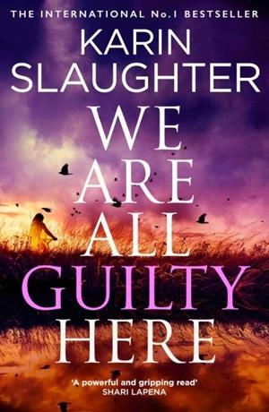 We Are All Guilty Here - Slaughter, Karin