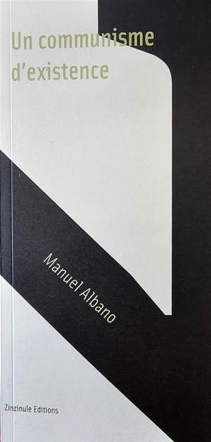 Un communisme d'existence - Manuel Albano