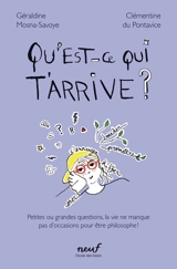 Qu'est-ce qui t'arrive ? - Géraldine Mosna-Savoye