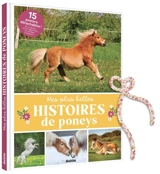 Mes plus belles histoires de poneys - Christelle Huet-Gomez