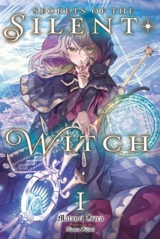 Secrets of the Silent Witch, Vol. Vol. 1 - Isora, Matsuri