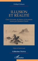 Illusion et réalité - Frithjof Schuon