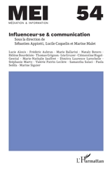 MEI Médiation et information, n° 54. Influenceur.se & communication