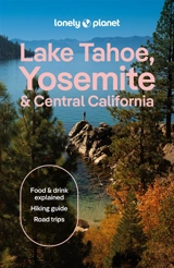 Lake Tahoe, Yosemite & central California