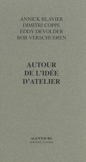 Autour de l'idée d'atelier