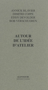 Autour de l'idée d'atelier