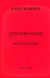 Conversation avec Andy Warhol - Andy Warhol