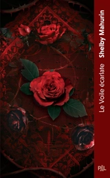 Le voile écarlate : texte intégral. Vol. 1 - Shelby Mahurin