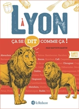 A Lyon ça se dit comme ça ! - Jean-Baptiste Martin