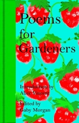 Poems for Gardeners - Morgan, Gaby
