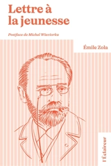Lettre à la jeunesse - Emile Zola