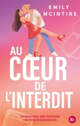 Au coeur de l'interdit : romance contemporaine - Emily McIntire