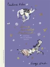 Quand les étoiles chantaient... : contes de la sagesse juive - Pauline Bebe
