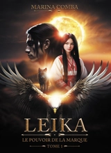 Leïka, le pouvoir de la marque : Tome 1 - COMBA, Marina