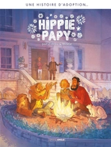 L'adoption. Hippie Papy : une histoire d'adoption... : histoire complète - Zidrou