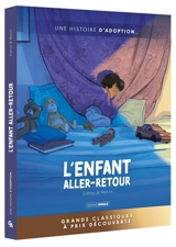 Une histoire d'adoption : écrin l'enfant aller-retour - Zidrou