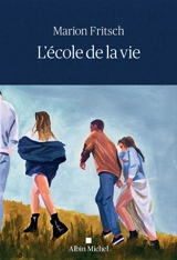L'école de la vie - Marion Fritsch