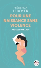 Pour une naissance sans violence - Frédérick Leboyer