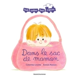 Dans le sac de maman - Colombe Linotte