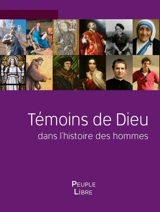 Témoins de Dieu : dans l'histoire des hommes - Xavier Dufour