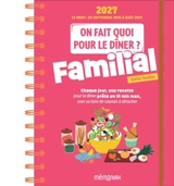 On fait quoi pour le dîner ? 2027 : familial : 12 mois, de septembre 2026 à août 2027 - Emilie Thuillez