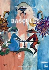 Bascules - Clara Gaymard