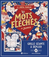 Le cinéma français : Les mots fléchés de Jujubier : Grille géante - Jujubier