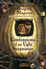 Confessions of an Ugly Stepsister - Maguire, Gregory/ Smith, Douglas (ILT)