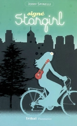 Stargirl. Vol. 2. Signé Stargirl - Jerry Spinelli