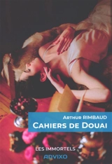 Cahiers de Douai - Arthur Rimbaud