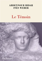 Le témoin - Inès Weber