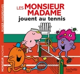 Les Monsieur Madame jouent au tennis - Adam Hargreaves