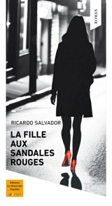 La fille aux sandales rouges - Ricardo Salvador