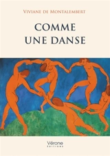 Comme une danse - Viviane de Montalembert