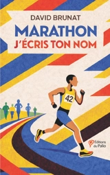 Marathon, j'écris ton nom - David Brunat