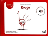 L'aventure des 7 émotions. Rouge - Marie Garcias