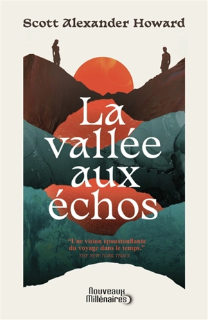 La vallée aux échos - Scott Alexander Howard